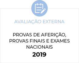 Avaliação externa: Provas de aferição, Provas finais e Exames Nacionais | 2019