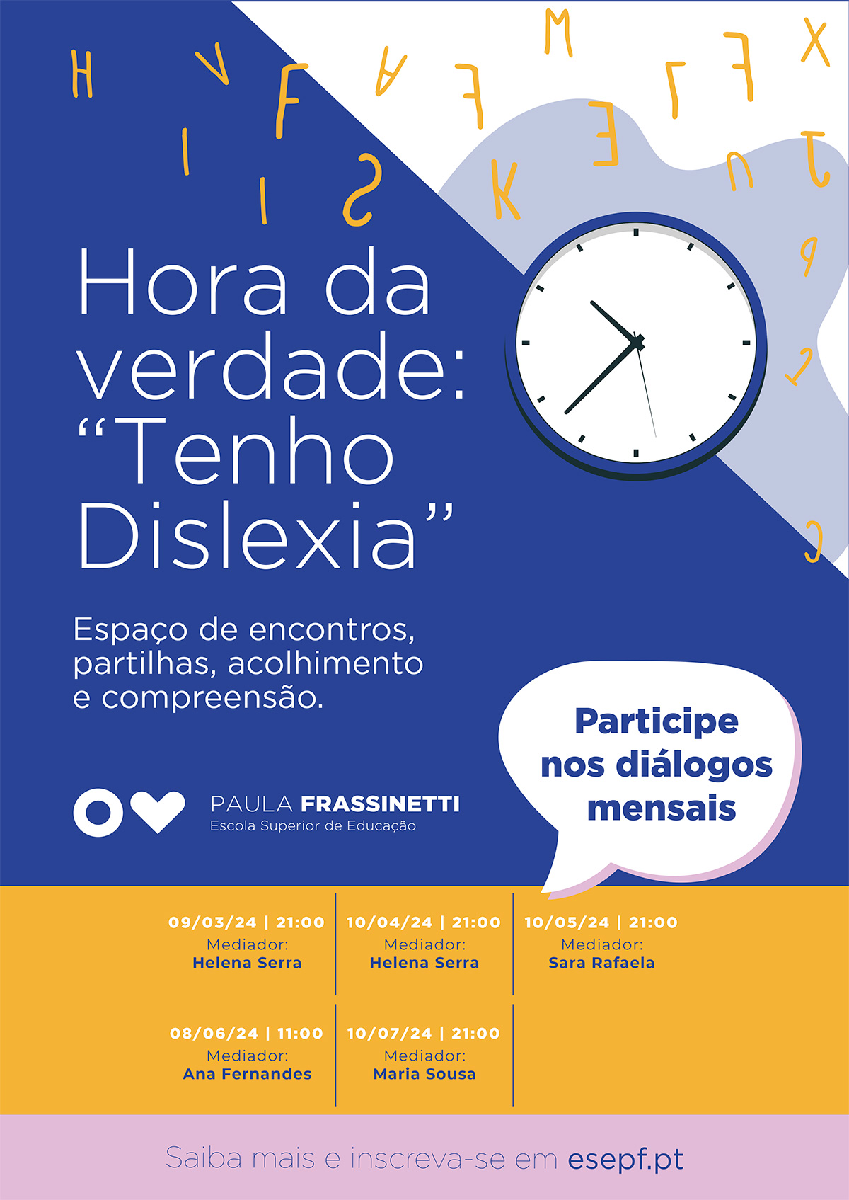 Hora da verdade: "Tenho Dislexia"