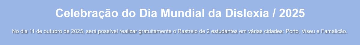 Celebração do Dia Mundial da Dislexia / 2025